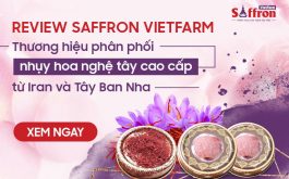 Review Saffron Vietfarm có tốt không? Nguồn gốc, giá bán và địa chỉ mua chính hãng 