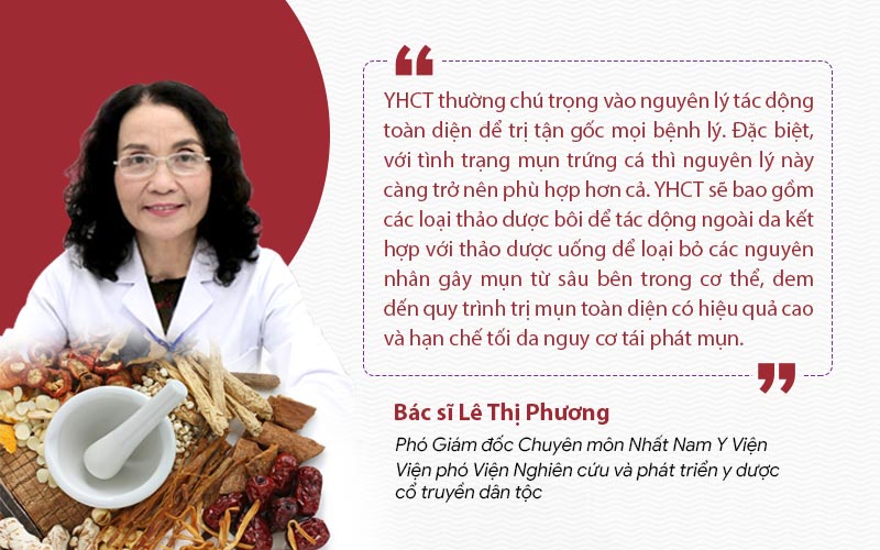 Bác sĩ Lê Phương đánh giá cao nguyên lý toàn diện của YHCT có trong liệu trình xử lý mụn Nhất Nam Hoàn Nguyên Bì
