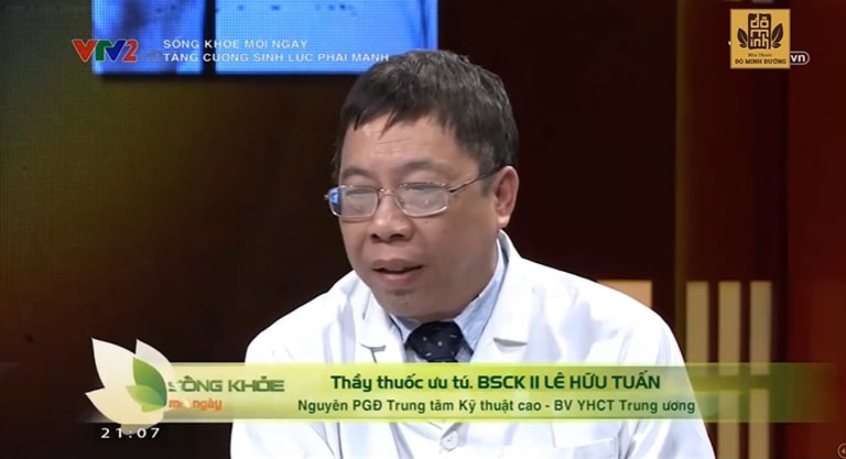 Thầy thuốc ưu tú, BSCKII Lê Hữu Tuấn đánh giá cao bài thuốc Sinh lý nam Đỗ Minh