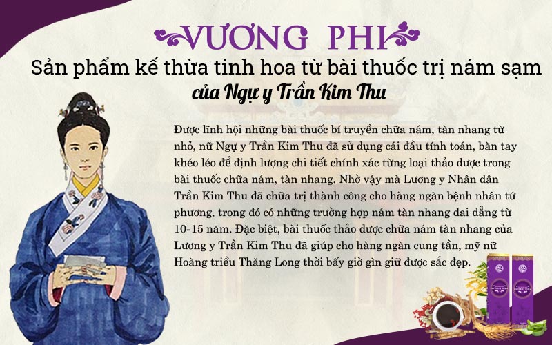 Bài thuốc của ngự y Trần Kim Thu là tiền thân của Liệu trình xử lý nám sạm Vương Phi